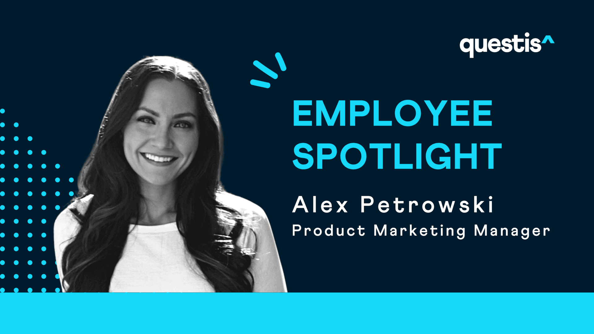 Employee Spotlight: Alex Petrowski | Product Marketing Manager